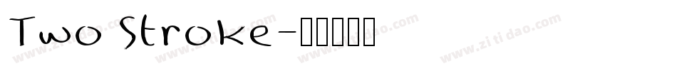 Two Stroke字体转换